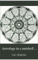 Astrology in a Nutshell by Webber, Carl